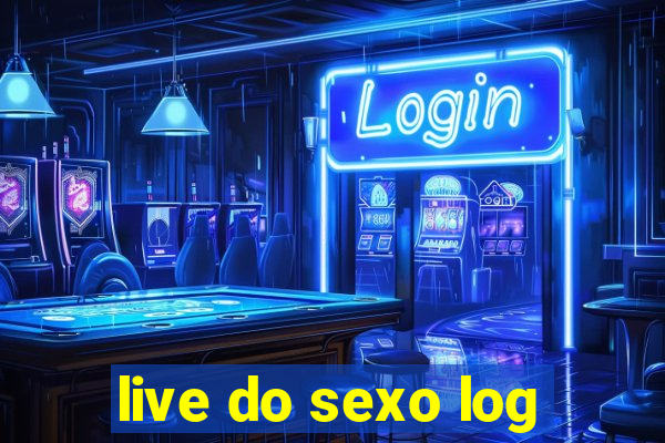 live do sexo log